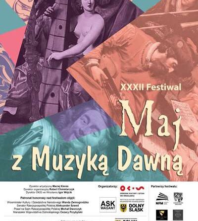 XXXII Międzynarodowy Festiwal „Maj z Muzyką Dawną” organizowany od ponad 30 lat